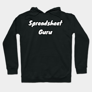 Spreadsheet Guru Funny Excel Hoodie